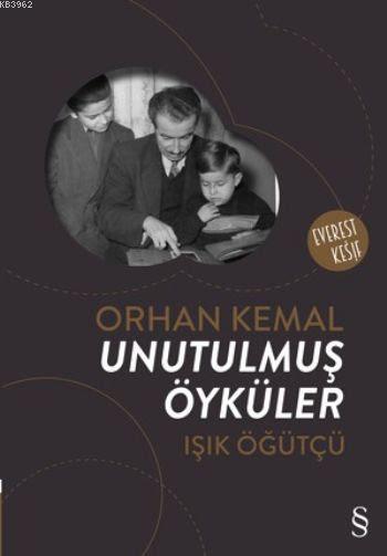 Unutulmuş Öyküler - Orhan Kemal | Yeni ve İkinci El Ucuz Kitabın Adres