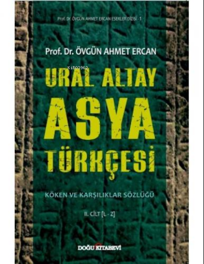 Ural Altay Asya Türkçesi (Ciltli) - Övgün Ahmet Ercan | Yeni ve İkinci