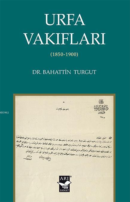 Urfa Vakıfları - Bahattin Turgut | Yeni ve İkinci El Ucuz Kitabın Adre