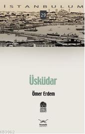 Üsküdar - M. Orhan Okay | Yeni ve İkinci El Ucuz Kitabın Adresi