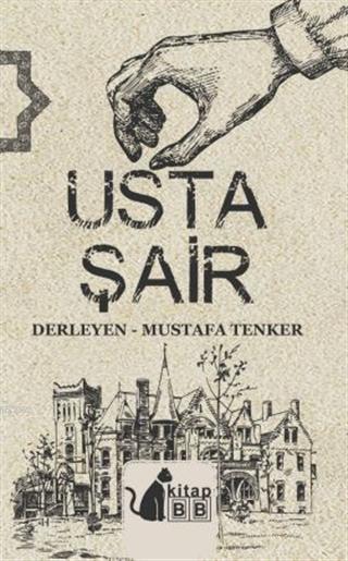 Usta Şair - Mustafa Tenker | Yeni ve İkinci El Ucuz Kitabın Adresi