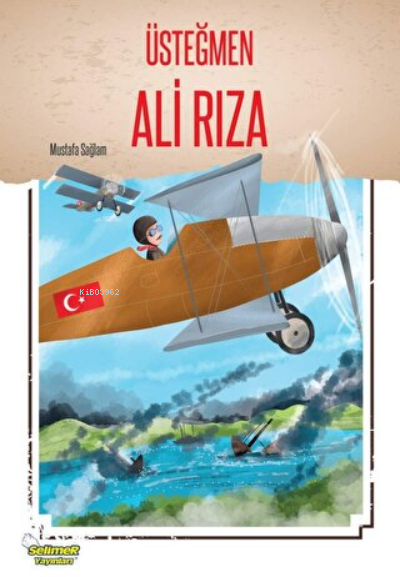 Üsteğmen Ali Rıza - Mustafa Sağlam | Yeni ve İkinci El Ucuz Kitabın Ad