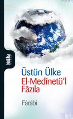 Üstün Ülke - Fârâbî | Yeni ve İkinci El Ucuz Kitabın Adresi