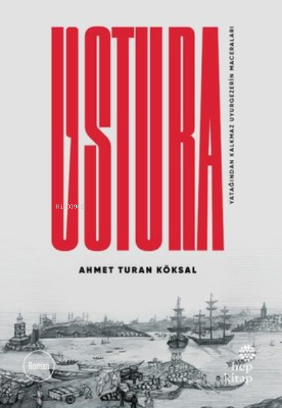 Ustura - Ahmet Turan Köksal | Yeni ve İkinci El Ucuz Kitabın Adresi