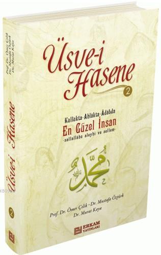Üsve-i Hasene - 2 - Murat Kaya | Yeni ve İkinci El Ucuz Kitabın Adresi