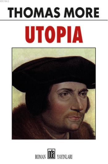 Utopia - Thomas More | Yeni ve İkinci El Ucuz Kitabın Adresi