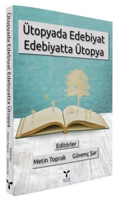 Ütopyada Edebiyat Edebiyatta Ütopya - Metin Toprak | Yeni ve İkinci El