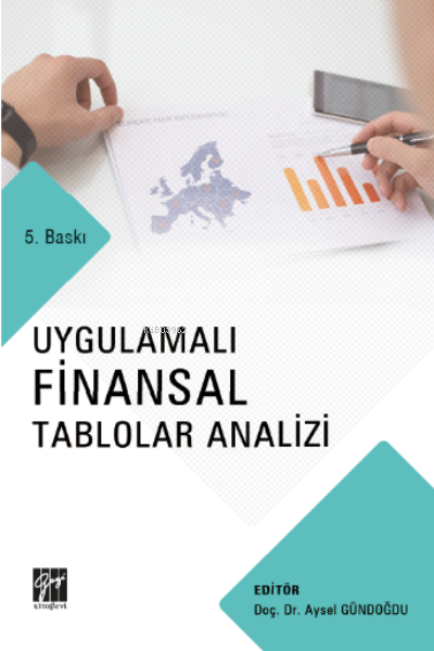 Uygulamalı Finansal Tablolar Analizi - Aysel Gündoğdu | Yeni ve İkinci