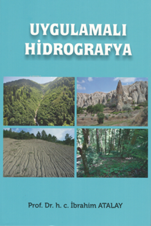 Uygulamalı Hidrografya - İbrahim Atalay | Yeni ve İkinci El Ucuz Kitab