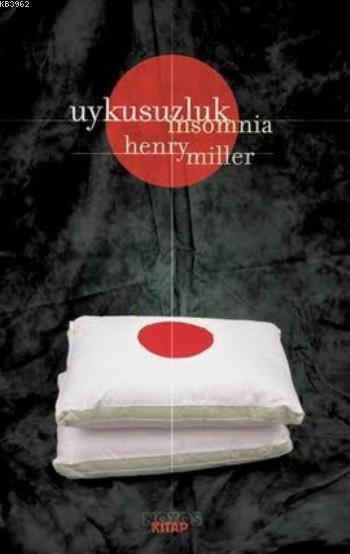 Uykusuzluk - Insomnia - Henry Miller- | Yeni ve İkinci El Ucuz Kitabın
