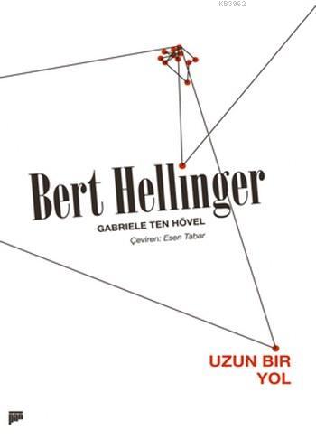 Uzun Bir Yol - Bert Hellinger | Yeni ve İkinci El Ucuz Kitabın Adresi