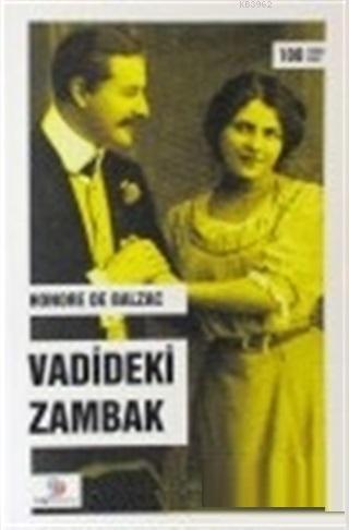 Vadideki Zambak - Honore De Balzac | Yeni ve İkinci El Ucuz Kitabın Ad