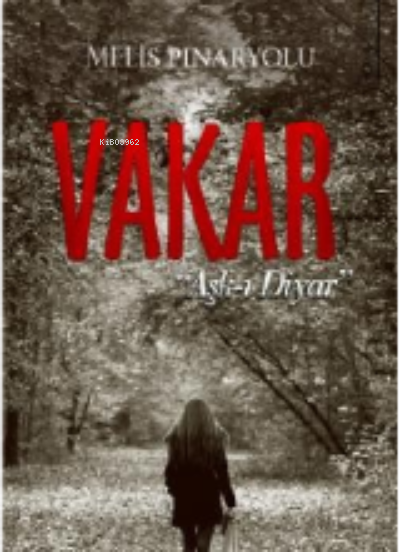 Vakar - Melis Pınaryolu | Yeni ve İkinci El Ucuz Kitabın Adresi