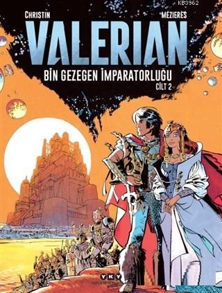 Valerian Cilt 2 - Bin Gezegen İmparatorluğu - Jean-Claude Mezieres | Y