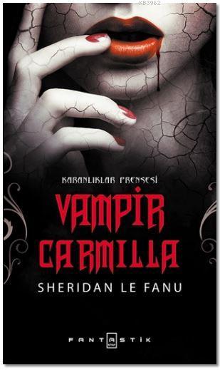 Vampir Carmilla - Sheridan Le Fanu | Yeni ve İkinci El Ucuz Kitabın Ad