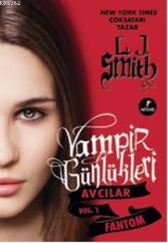 Vampir Günlükleri Avcılar Vol 1 - L. J. Smith | Yeni ve İkinci El Ucuz