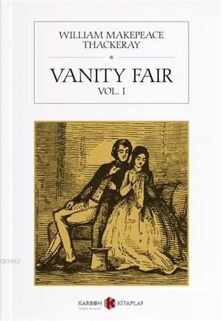 Vanity Fair Vol 1 - William Makepeace Thackeray | Yeni ve İkinci El Uc