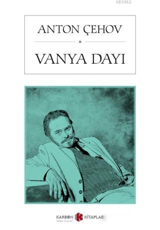 Vanya Dayı - Anton Pavloviç Çehov- | Yeni ve İkinci El Ucuz Kitabın Ad