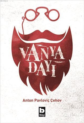 Vanya Dayı - Anton Pavloviç Çehov | Yeni ve İkinci El Ucuz Kitabın Adr