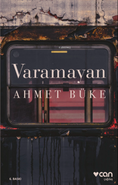 Varamayan - Ahmet Büke | Yeni ve İkinci El Ucuz Kitabın Adresi