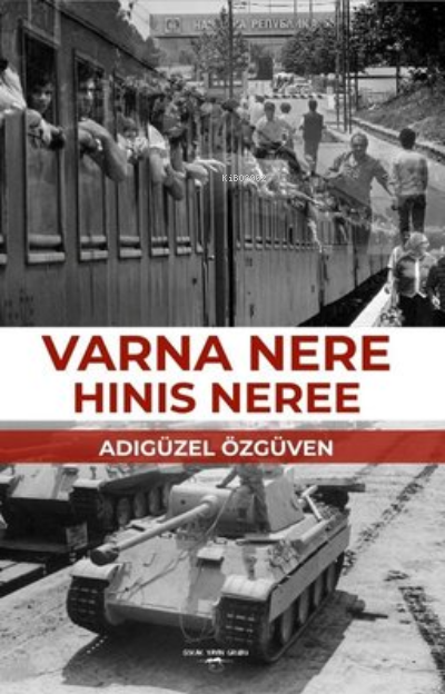 Varna Nere Hinis Neree - Adıgüzel Özgüven | Yeni ve İkinci El Ucuz Kit