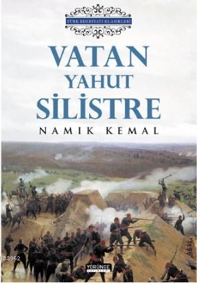 Vatan Yahut Silistre - Namık Kemal | Yeni ve İkinci El Ucuz Kitabın Ad