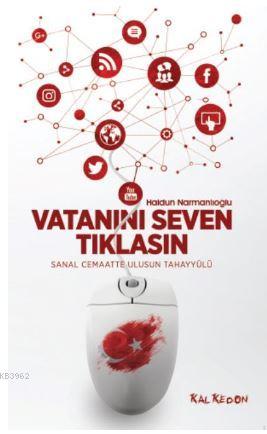 Vatanını Seven Tıklasın - Haldun Narmanlıoğlu | Yeni ve İkinci El Ucuz