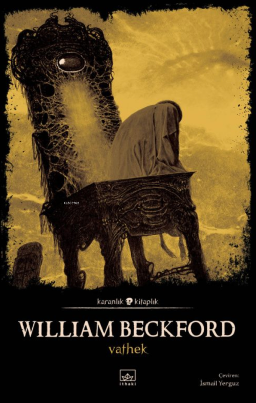 Vathek - William Beckford | Yeni ve İkinci El Ucuz Kitabın Adresi