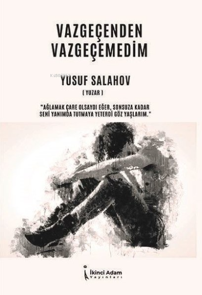 Vazgeçenden Vazgeçemedim - Yusuf Salahov | Yeni ve İkinci El Ucuz Kita