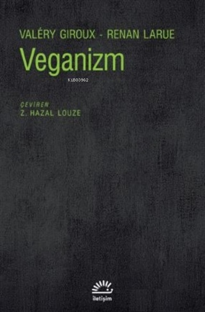 Veganizm - Valery Giroux | Yeni ve İkinci El Ucuz Kitabın Adresi