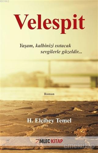 Velespit - H. Elçibey Temel | Yeni ve İkinci El Ucuz Kitabın Adresi