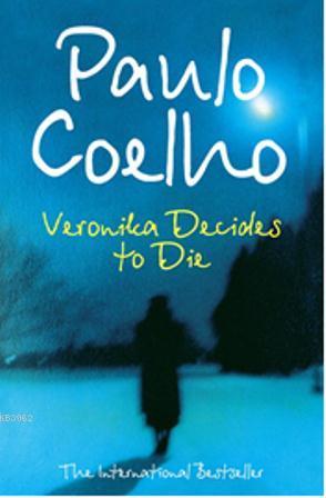 Veronika Decides to Die - Paulo Coelho | Yeni ve İkinci El Ucuz Kitabı