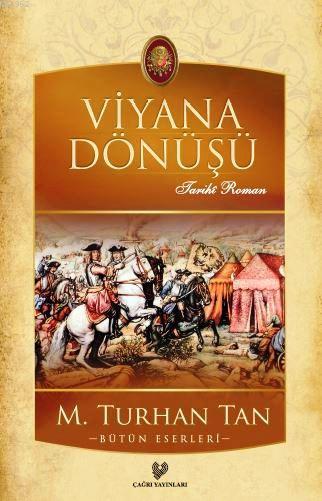 Viyana Dönüşü - M. Turhan Tan | Yeni ve İkinci El Ucuz Kitabın Adresi