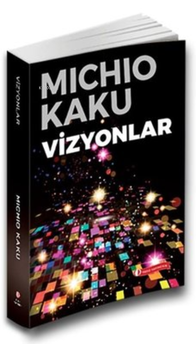 Vizyonlar - Michio Kaku | Yeni ve İkinci El Ucuz Kitabın Adresi