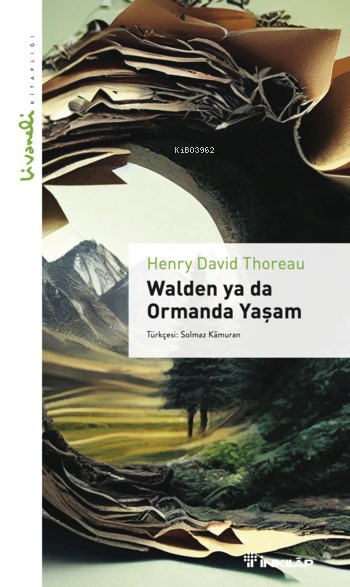 Walden ya da Ormanda Yaşam - Henry David Thoreau | Yeni ve İkinci El U