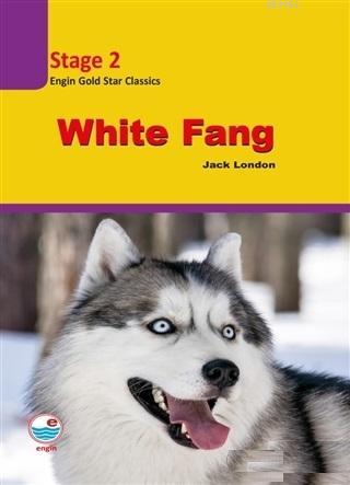 White Fang - Stage 2 (CD'li) - Jack London | Yeni ve İkinci El Ucuz Ki
