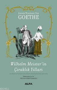 Wilhelm Meister'in Çıraklık Yılları - Johann Wolfgang Von Goethe | Yen