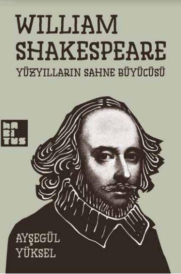 William Shakespeare - Ayşegül Yüksel | Yeni ve İkinci El Ucuz Kitabın 