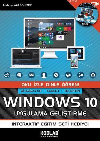 Windows 10 Uygulama Geliştirme - Mehmet Akif Sönmez | Yeni ve İkinci E