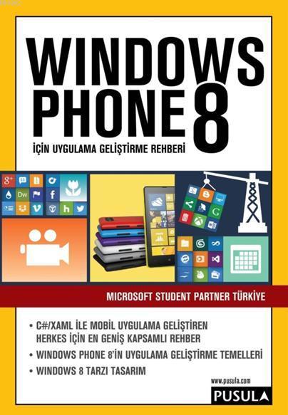 Windows Phone 8 İçin Uygulama Geliştirme Rehberi - Komisyon | Yeni ve 