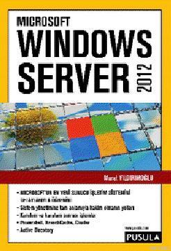 Windows Server 2012 - Murat Yıldırımoğlu | Yeni ve İkinci El Ucuz Kita