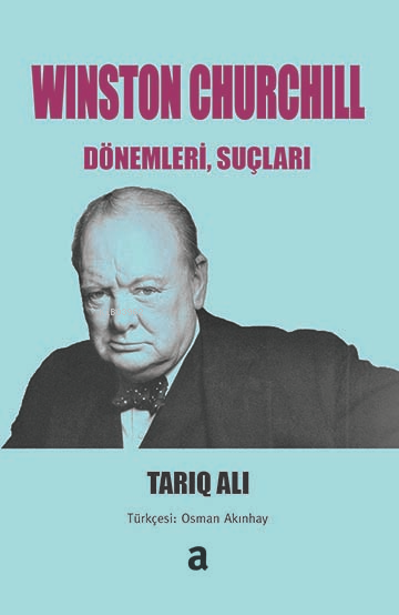 Winston Churchill: Dönemleri, Suçları - Tariq Ali | Yeni ve İkinci El 