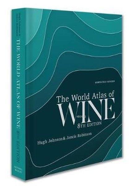 World Atlas of Wine 8th Edition (Ciltli) - Hugh Johnson | Yeni ve İkin