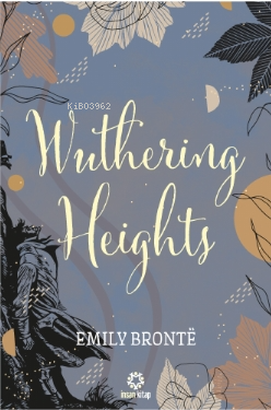 Wuthering Heights - Emily Bronte | Yeni ve İkinci El Ucuz Kitabın Adre