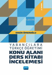 Yabancılara Türkçe Öğretimi Konu Alanı Ders Kitabı İncelemesi - Engin 