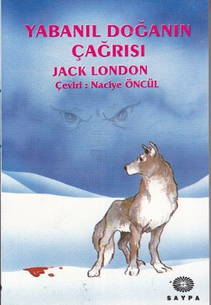 Yabanıl Doğanın Çağrısı - Jack London | Yeni ve İkinci El Ucuz Kitabın