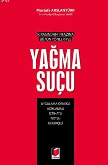 Yağma Suçu - Mustafa Arslantürk- | Yeni ve İkinci El Ucuz Kitabın Adre