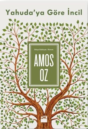 Yahuda' ya Göre İncil - Amos Oz | Yeni ve İkinci El Ucuz Kitabın Adres