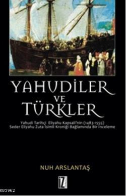 Yahudiler ve Türkler - Nuh Arslantaş | Yeni ve İkinci El Ucuz Kitabın 