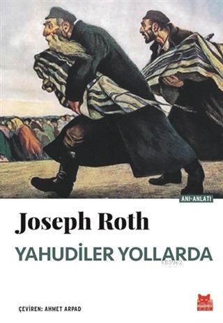 Yahudiler Yollarda - Joseph Roth | Yeni ve İkinci El Ucuz Kitabın Adre